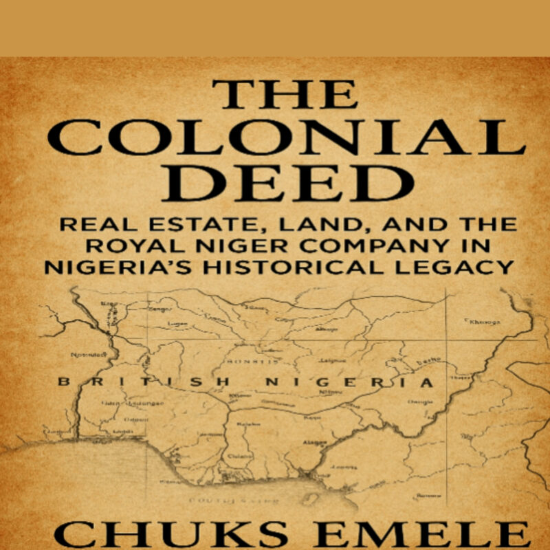 Unveiling the Land Legacy of the Royal Niger Company and the Amalgamation of 1914