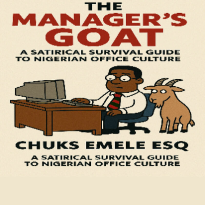 The Manager’s Goat: A Satirical Survival Guide to Nigerian Office Culture