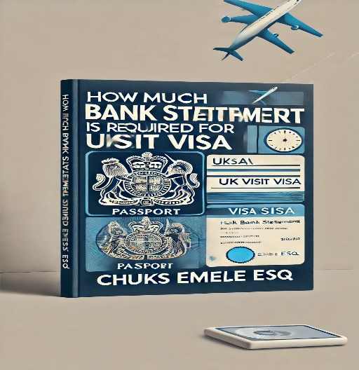 How Much Bank Statement is required for UK visit visa?