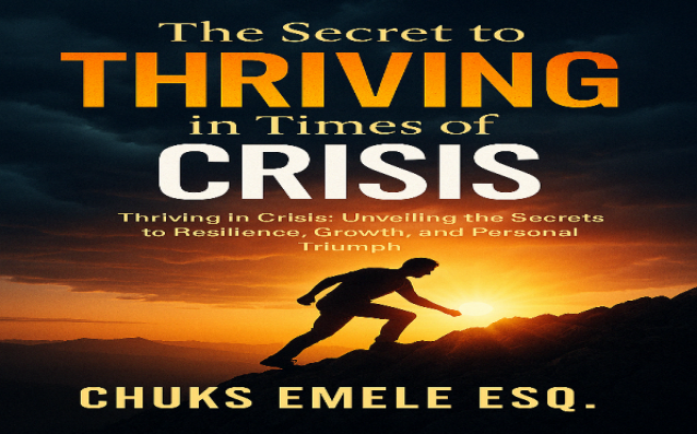 The Secret of Thriving in Crisis